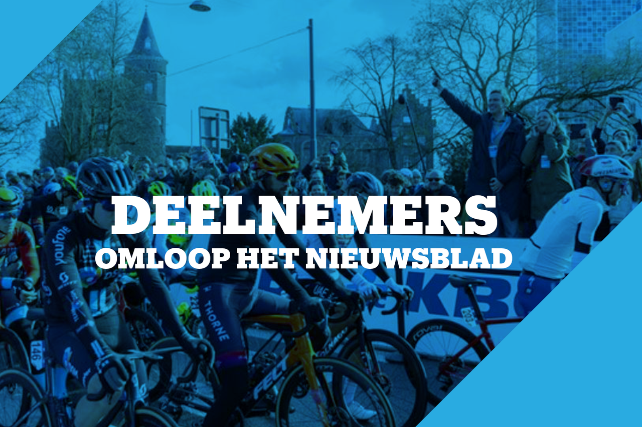 Deelnemerslijst Omloop het Nieuwsblad 2024 met alle deelnemers Het